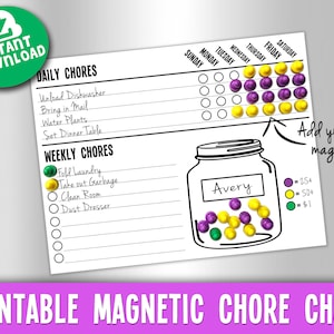 May include: Printable magnetic chore chart with a jar for storing magnets. The chart has a list of daily and weekly chores. The jar is labeled "Avery". The chart includes a key for different colored magnets: purple for 25 cents, yellow for 50 cents, and green for $1.