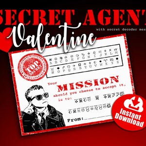 May include: A printable Valentine's Day card with a secret agent theme. The card features a cartoon illustration of a secret agent with a red heart and the text "SECRET AGENT Valentine" with a decoder message. The card also includes a download icon.