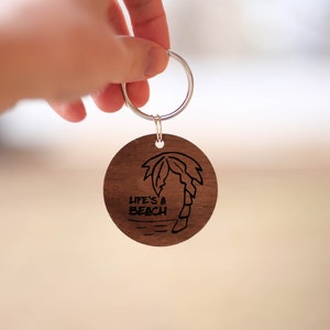 Life's A Beach Keychain. Tropical Keychain. Leather Keychain. Wood Keychain.
