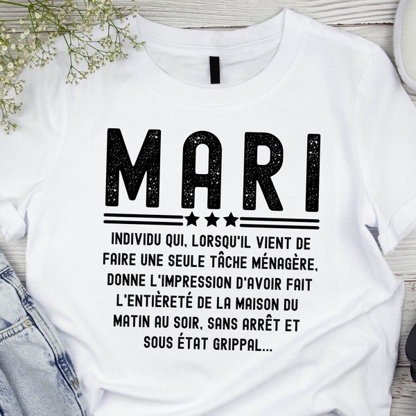 Définition mari, cadeau pour mari fête des pères, mari humour tshirt, cadeau pour mari saint valentin, idée cadeau rigolo