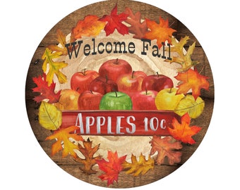 Welcome Fall Sign, Apple Sign for Wreath, Round Wreath Sign, 8 Inch Wreath Sign, Fall Sign for Wreath, Wreath Attachment, Custom Wreath Sign