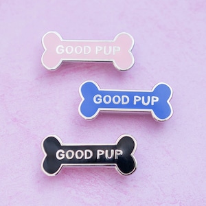Good Pup Hard Enamel Pin