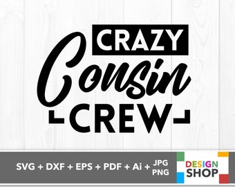 Crazy Cousin Crew Etsy