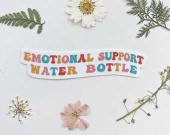 Emotional Support Water Bottle Vinyl Sticker-Waterproof-Weatherproof