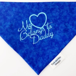 The personalized over the collar My Heart Belongs to Daddy Dog Bandana is the perfect gift for that dog dad in your life!