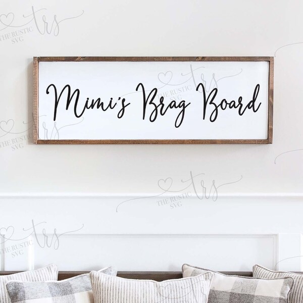 Mimi's Brag Board, Printable Brag Board Sign, Mother's Day Gift, Mimi Svg, Mimi Sign, Mother's Day Sign, Svg Files, Svg,Png,Pdf, Cricut, 027