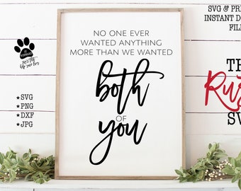 No One Ever Wanted Anything More Than We Wanted Both Of You, Printable Nursery Sign, Nursery Svg, Svg Files, Svg, Jpg,Silhouette,Cricut, 002