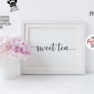 Sweet Tea, Printable Sweet Tea Sign, Sweet Tea Sign, Wedding Sweet Tea Sign, Wedding Svg, Sweet Tea SvgSvg Files, Svg, Silhouette,Cricut,005