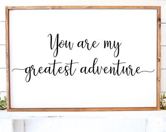 You Are My Greatest Adventure, Printable Wedding Sign, Wedding Svg, Anniversary Gift, Cut Files, Svg Files, Svg, Jpg,Silhouette, Cricut, 005