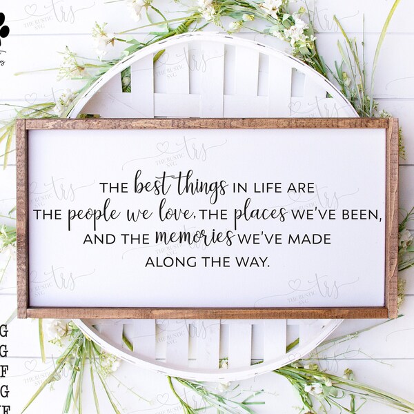 The Best Things In Life, Printable Wedding Sign, Wedding Sign, Bedroom Svg, Wedding Gift, Svg Files, Svg, Jpg, Pdf, Silhouette, Cricut, 005