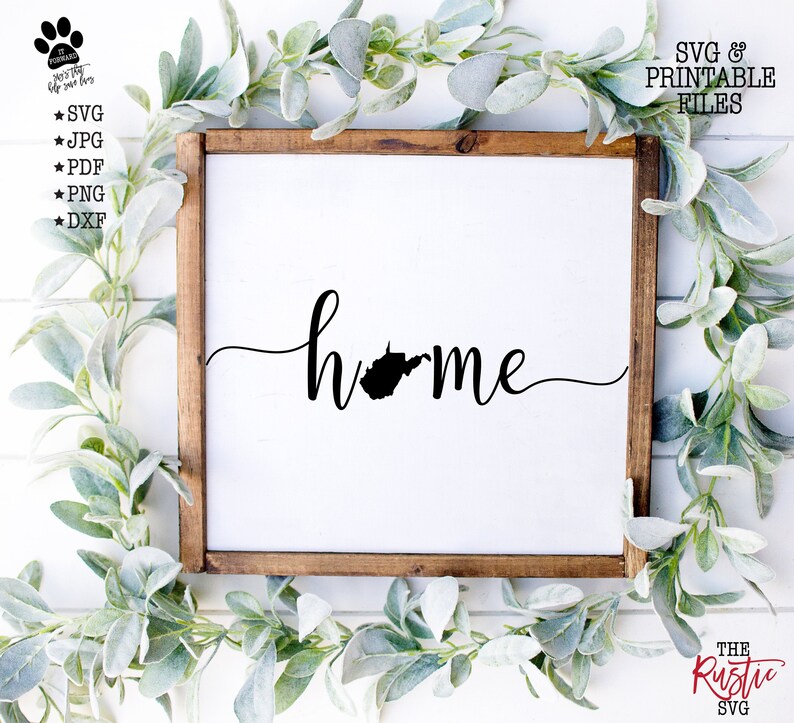 Download West Virginia Home Svg West Virginia Home Sign Printed or ...