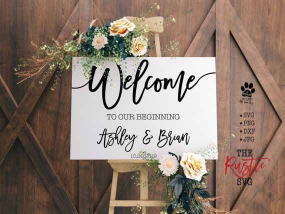 Free Free 260 Welcome To Our Wedding Sign Svg SVG PNG EPS DXF File