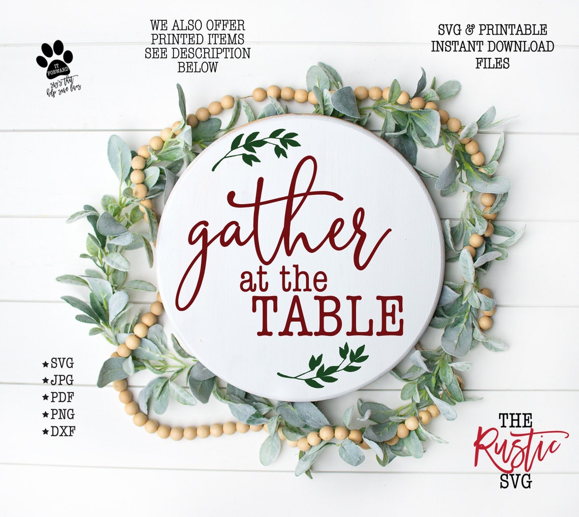Gather At The Table Gather At The Table Sign Round Gather Etsy