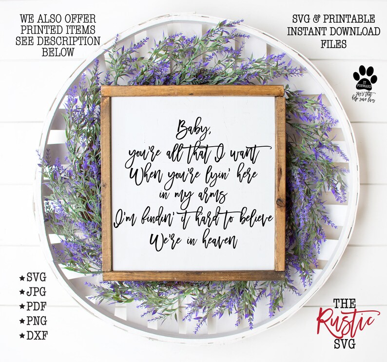 Baby You Re All That I Want Printable Wedding Sign Etsy