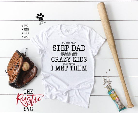 Free Free 314 Step Father Svg Free SVG PNG EPS DXF File