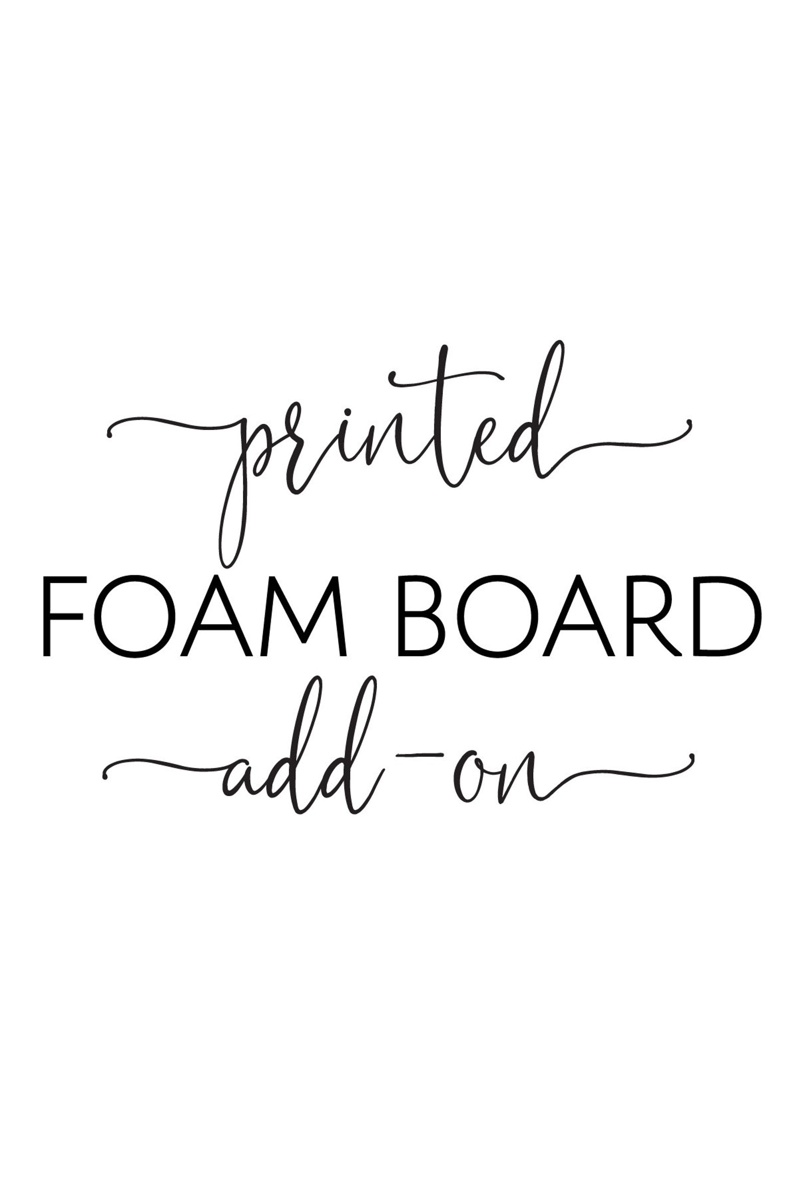 Printed Foam Board Sign Add On Printed Foam Board Large Foam Etsy UK