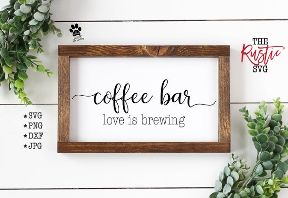 Download Coffee Bar Coffee Bar Svg Printable Coffee Bar Sign Coffee Etsy