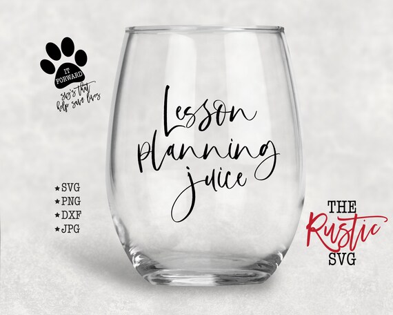 Download Lesson Planning Juice Teacher Svg Wine Svg Wine Glass Svg Etsy