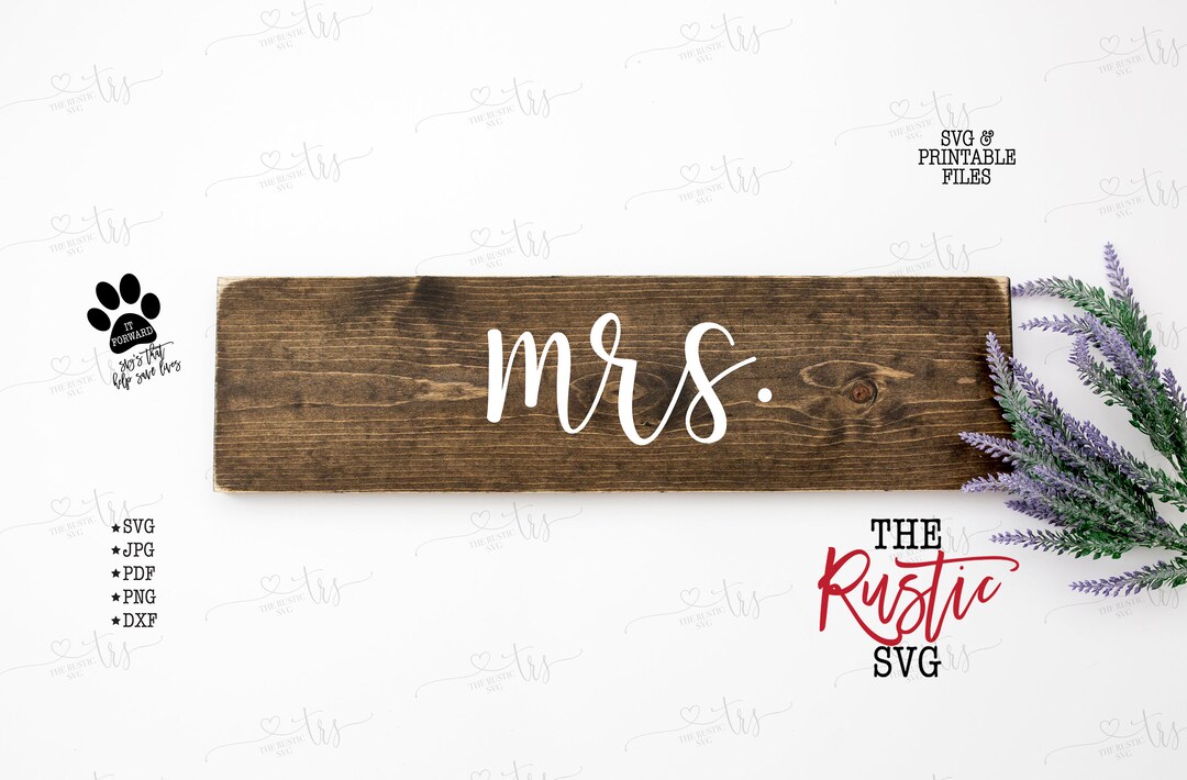 Mrs Svg, Mrs Sign, Printable Mrs Wedding Sign, Wedding Svg, Printable ...
