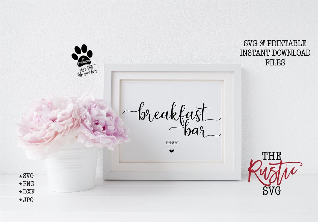 Breakfast Bar, Breakfast Bar Sign, Printable Breakfast Bar Sign, Wedding Svg, Breakfast Sign