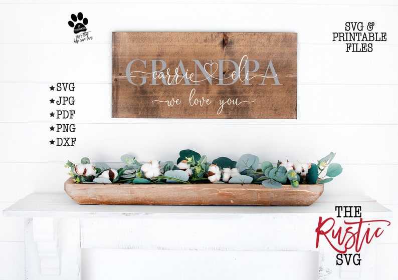 Custom Grandpa Sign Kids Names Sign Cricut Silhouette 027 Custom Grandpa Svg Personalized Grandpa Svg Grandpa Sign Grandpa We Love You Drawing Illustration Art Collectibles Vadel Com