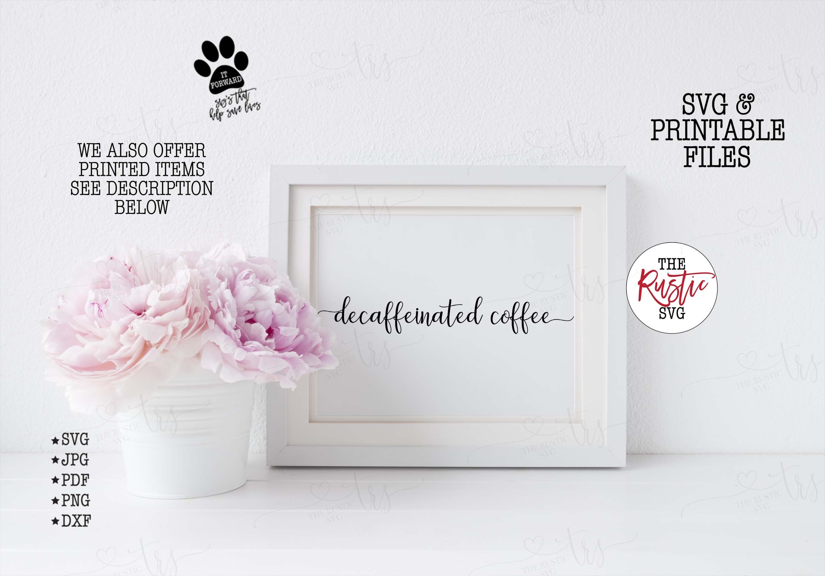 Decaffeinated Coffee Printable Decaffeinated Coffee Sign - Etsy