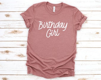 Birthday Girl Shirt, Birthday Shirt Women, Crewneck Tee, Birthday Girl Tshirt, Birthday Girl Tee, Unisex Crewneck, Birthday Gifts for Her