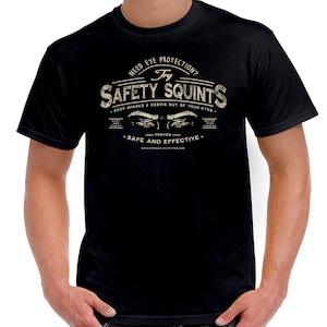 Safety Squints T-Shirt