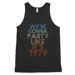 1979 Tank Top, Party Like It's 1979, 40th Birthday, 40th Birthday Gift, 40th Birthday Tank Top, 40th Birthday Party, 1979 Unisex Tank Top