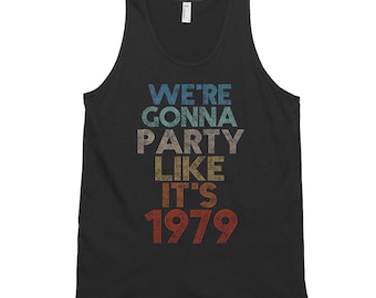 1979 Camiseta de tanque, fiesta como es 1979, 40 cumpleaños, regalo de cumpleaños 40, 40 cumpleaños tanque top, 40 cumpleaños fiesta, 1979 Unisex Tank Top