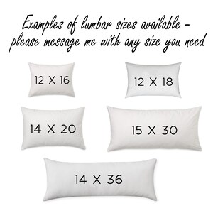 May include: Five different sizes of lumbar support pillows are shown. The pillows are white and have black text indicating the dimensions of each pillow. The dimensions are 12 x 16 inches, 12 x 18 inches, 14 x 20 inches, 15 x 30 inches, and 14 x 36 inches.