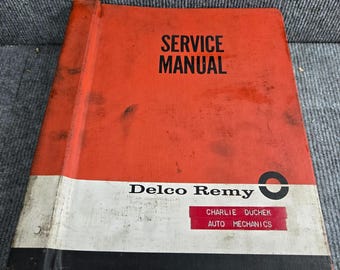 Delco Remy Service Manual 12 Electrical Auto Mechanics Book with 64-71 Update