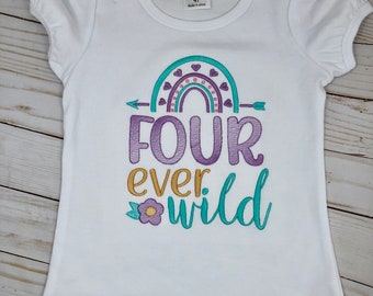 Four Ever Wild Shirt- Four Birthday shirt