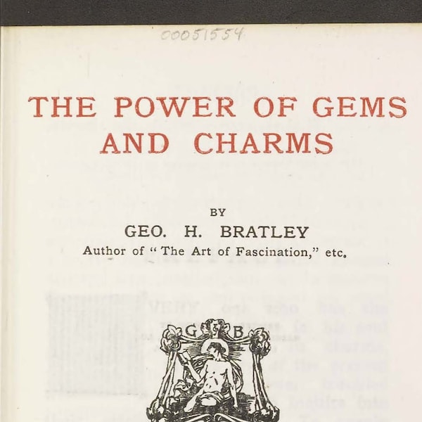 The Power of Gems and Charms by Geo H. Bratley (1906) Witchcraft Black Magic Spiritism Wicca Occult Sigils Omens Divination Book