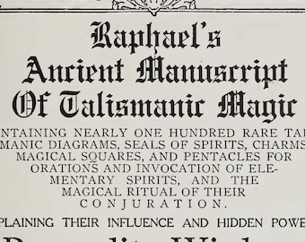 Raphael's Talismanic Magic Manuscript: Witchcraft, Spiritism, Occult (PDF)