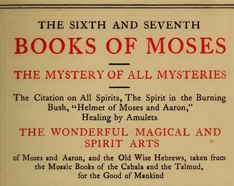 The Sixth and Seventh Books of Moses (1910) Dr L. W. de Laurence Witchcraft Black Magic Spiritism Wicca Occult Sigils Omens Divination Book