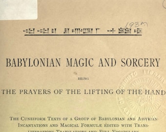 Babylonian Magic and Sorcery: Witchcraft, Spiritism, Occult (PDF)
