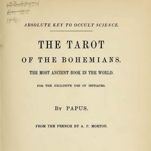 De Tarot van Bohemians door Papus (1896) Zwarte magie Waarzeggerij Spiritisme Wicca Occulte Hekserij Boek