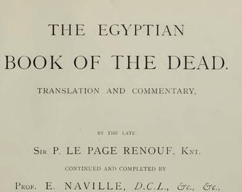 The Egyptian Book of The Dead by P. Le Page Renouf (1904) Witchcraft Black Magic Spiritism Wicca Occult Sigils Omens Divination Book