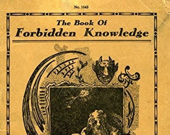 The Book of Forbidden Knowledge (1920) Demonology Witchcraft Black Magic Spiritism Wicca Occult Sigils Omens Divination PDF Book