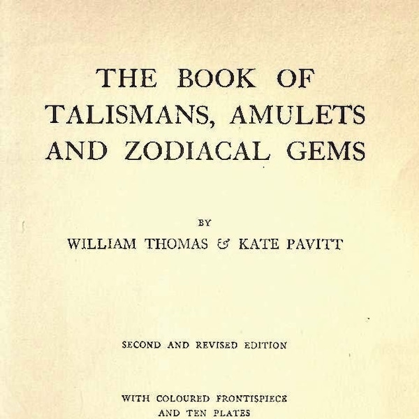 The Book of Talismans, Amulets, and Zodiacal Gems (1922) Witchcraft Black Magic Spiritism Wicca Occult Sigils Omens Divination Book