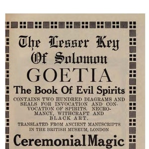 The Lesser Key of Solomon Goetia The book of Evil Spirits (1916) Demonology Witchcraft Black Magic Wicca Occult Sigils Omens Divination Book