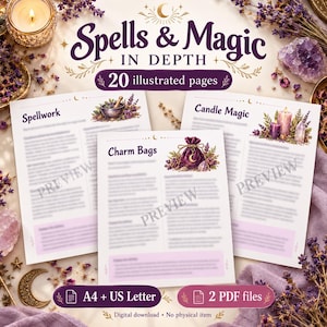 May include: Three printed pages titled Spells & Magic In Depth, 20 illustrated pages, Spellwork, Candle Magic, and Charm Bags. Each page features purple text, headers, and watercolor illustrations of herbs, candles, and pouches. The pages are displayed with digital download information.