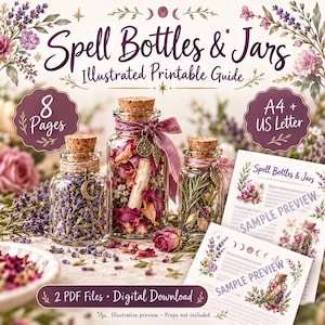 May include: An illustrated printable guide titled Spell Bottles & Jars featuring 8 pages in A4 and US Letter formats. The digital download includes images of three glass jars with cork stoppers filled with dried lavender, rose petals, and herbs.