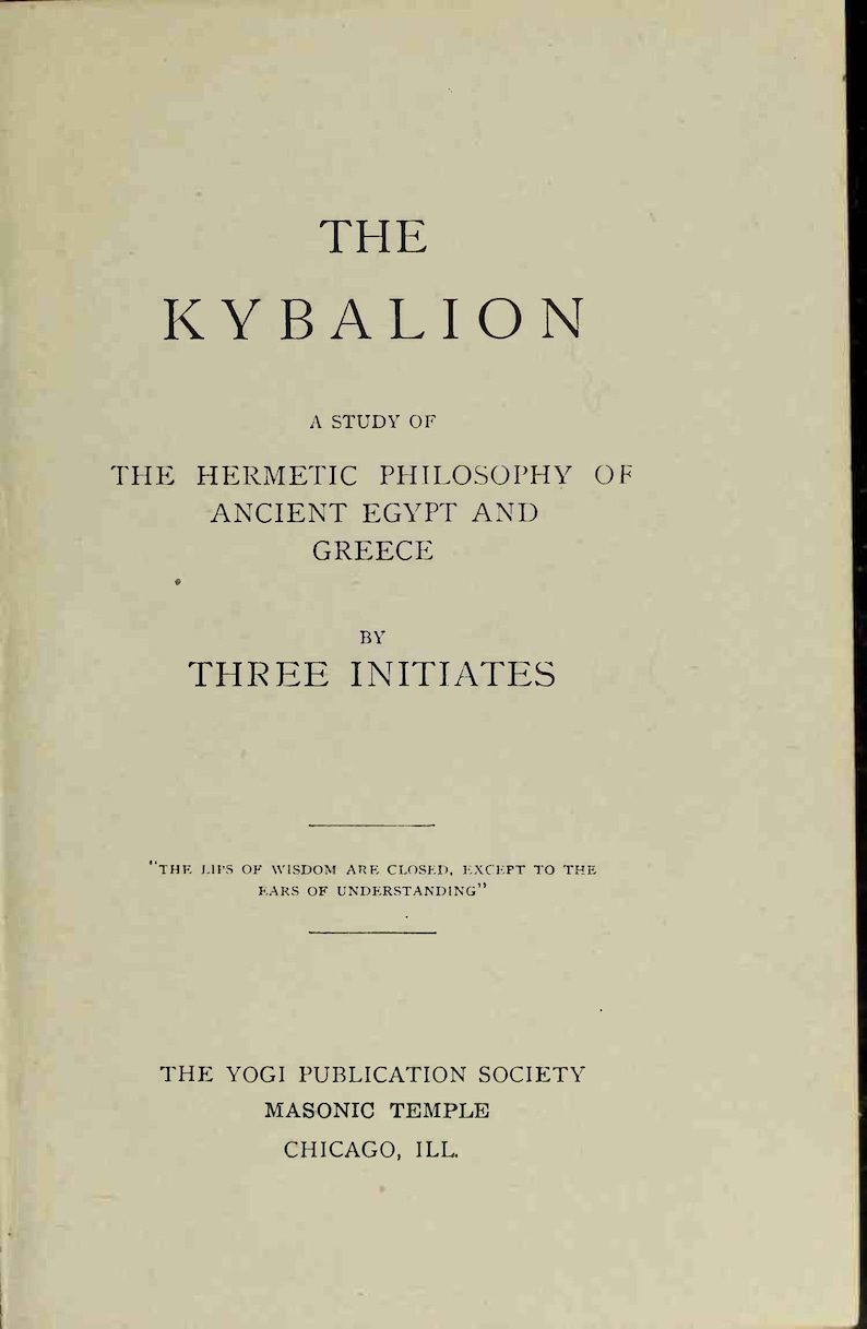 The Kybalion (1908) - Hermeticism Correspondence Witchcraft Black Magic Spiritism Wicca Occult Sigils Omens Divination Book image 1