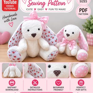 May include: A digital sewing pattern for two sizes of plush bunny rabbits. The image displays two white stuffed rabbits with pink floral and polka dot fabric accents, pink satin bows, and dark brown noses, alongside text for a video tutorial.