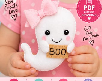 May include: A white felt ghost craft with black eyes, pink cheeks, and a light pink bow, holding a tan sign that says BOO. The text on the image includes CUTE GHOST SEWING PATTERN, PDF INSTANT DOWNLOAD, Sew Create Love, and Cute Easy Fun to Make.