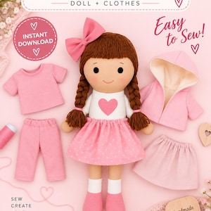 May include: A PDF sewing pattern for a doll and clothes featuring a doll with brown yarn hair in braids, a pink bow, and a white shirt with a pink heart. Included are a pink t-shirt, pants, a skirt, and a hooded jacket. Text reads PDF SEWING PATTERN, DOLL + CLOTHES, INSTANT DOWNLOAD, Easy to Sew!, SEW CREATE LOVE, and Handmade Happiness.