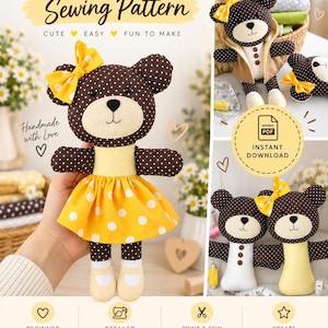 May include: A sewing pattern for a teddy bear doll featuring text that reads TEDDY BEAR DOLL Sewing Pattern, CUTE EASY FUN TO MAKE, Handmade with Love, PDF INSTANT DOWNLOAD, BEGINNER FRIENDLY, DETAILED INSTRUCTIONS, PRINT & SEW AT HOME, CREATE ADORABLE TOYS, Sew Create Love.