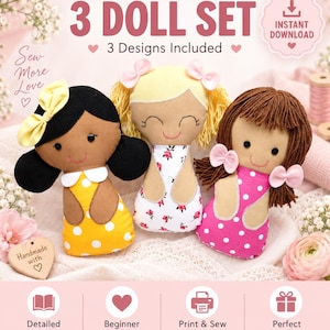 May include: A PDF sewing pattern for a 3 doll set featuring three fabric dolls with yarn hair and colorful outfits. The dolls include one with a yellow polka dot dress, one with a floral print dress, and one with a pink polka dot dress.